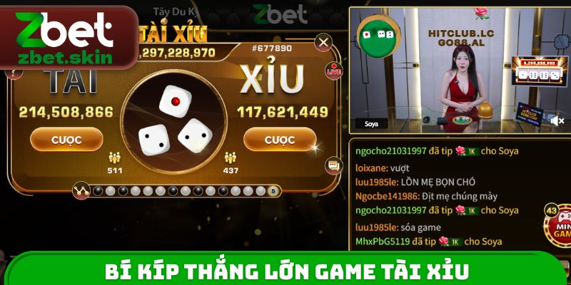 Bí kíp thắng lớn game Tài Xỉu từ chuyên gia