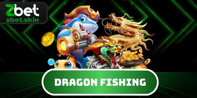 Dragon Fishing