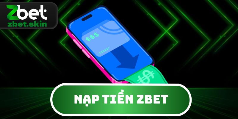 Nạp Tiền ZBET