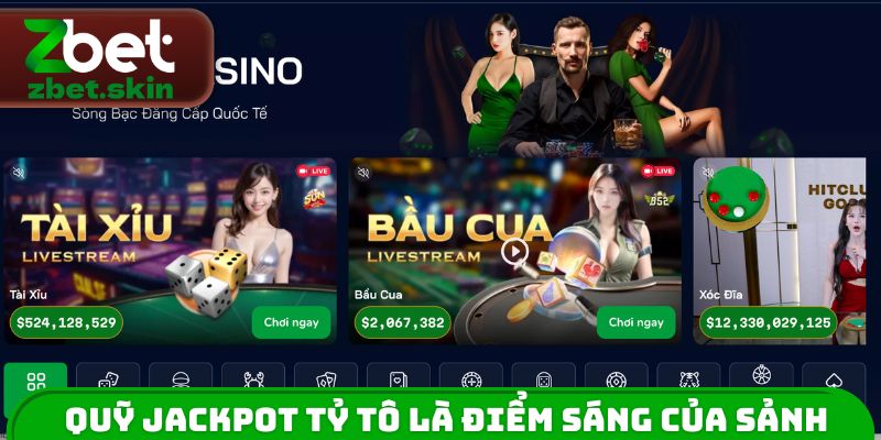 Quỹ Jackpot tỷ tô là điểm sáng của sảnh