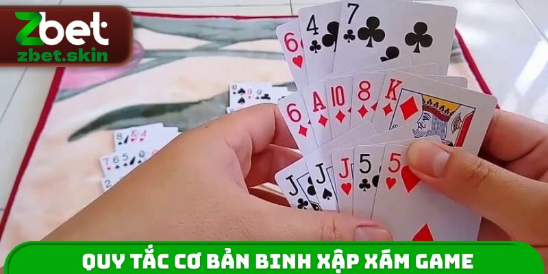 Quy tắc cơ bản quan trọng Binh Xập Xám game