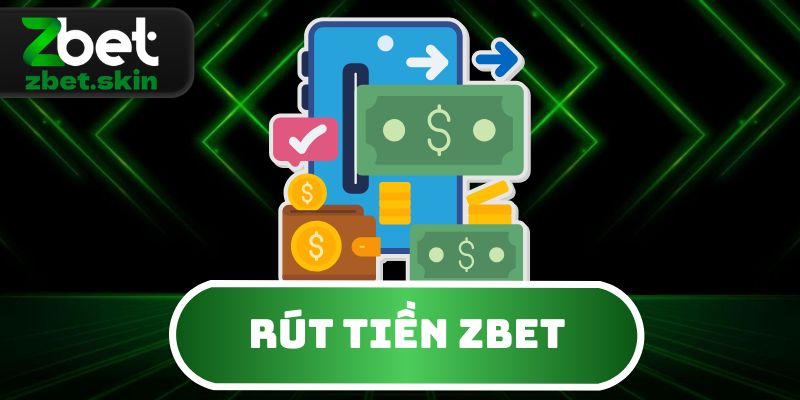 Rút Tiền ZBET