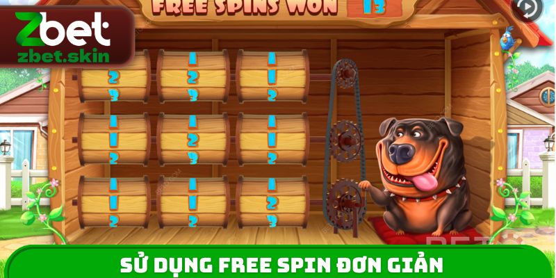 Sử dụng Free Spin đơn giản